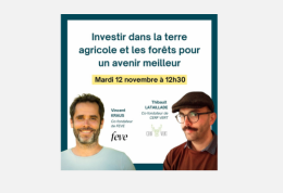 Webinaire FEVE : Investir dans la terre agricole et les forêts pour un avenir meilleur